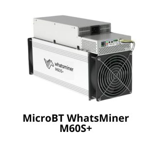 MicroBT WhatsMiner M60S+